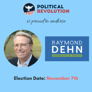 The Political Revolution Endorses Raymond Dehn for Mayor of Minneapolis